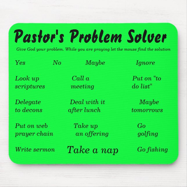 Pastor's Problem Solver, Give God your problem.... Mouse Pad (Front)