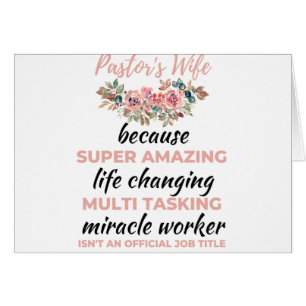 Pastor's Wife Because Super Amazing LifeChanging b