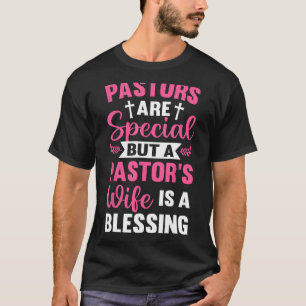 Pastor's Wife Blessing Christian Church Leader Wif T-Shirt