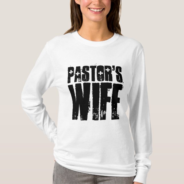 PASTOR'S WIFE T-Shirts (Front)