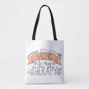 Pastry Chef Baker Baking Is My Therapy Tote Bag