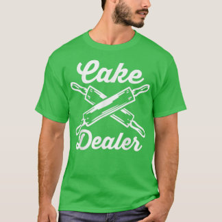 Pastry Chef Baking Baker  Pastries Lover  Cake Dea T-Shirt