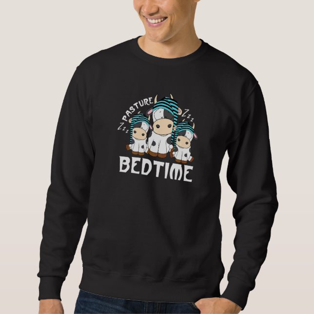 Pasture Bedtime Cute Animal  Cow Farmer  1 Sweatshirt (Front)
