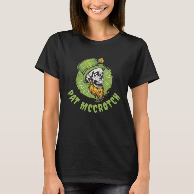 Pat McCrotch T-Shirt (Front)