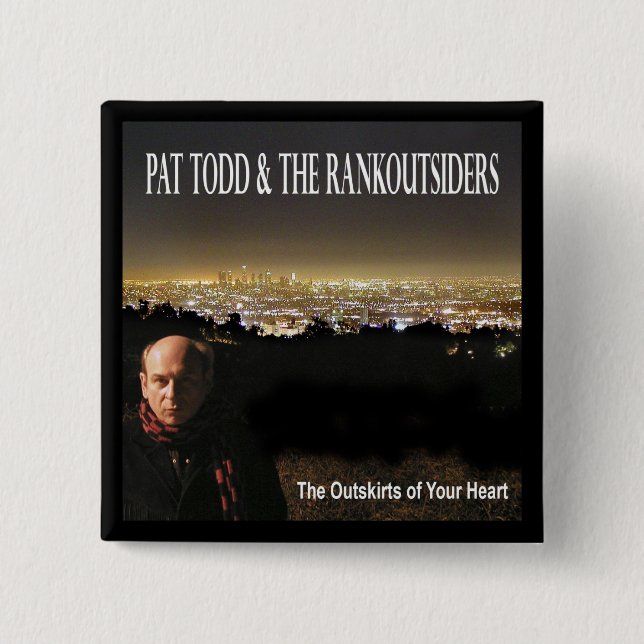 Pat Todd - Outskirts button (Front)