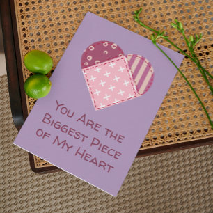 Patchwork Biggest Piece of My Heart Valentine Card