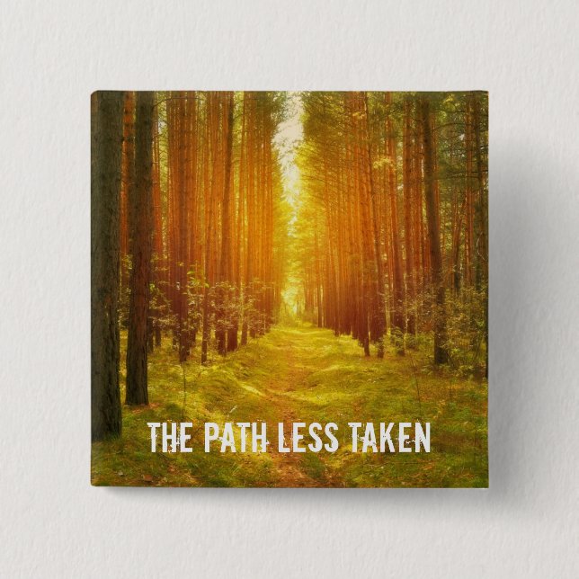Path Less Taken 15 Cm Square Badge (Front)
