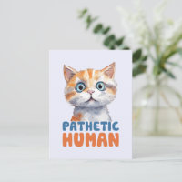 Pathetic Human – Sarcastic Cat Design