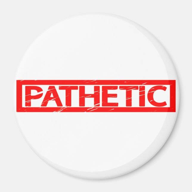 Pathetic Stamp Magnet (Front)