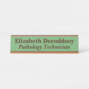 Pathology Technician Green Desk Name Plate