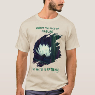Patience Emerson Inspirational Quote Lotus  T-Shirt