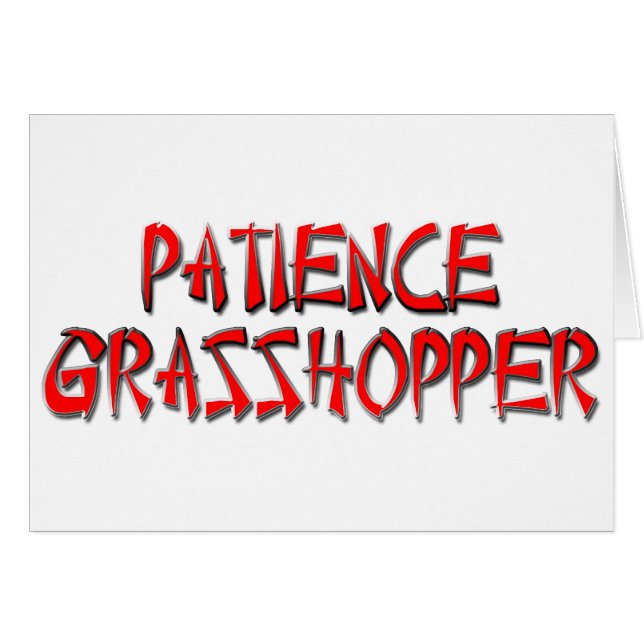 PATIENCE GRASSHOPPER (Front Horizontal)