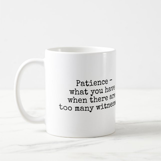 Patience Mug (Left)