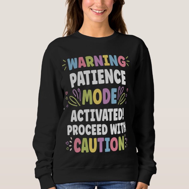 PATIENCE Personalised Name Funny Cute Custom PATIE Sweatshirt (Front)