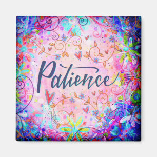 Patience Pretty Fun Colourful Floral Inspirivity Magnet