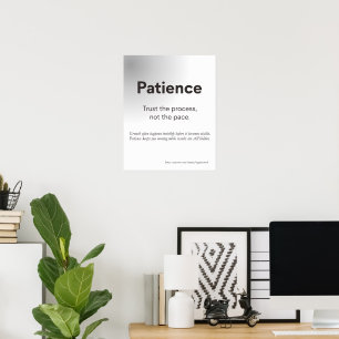 Patience Trust The Process Minimalist Office Art Poster