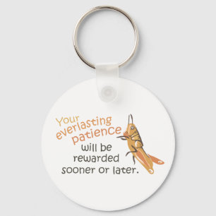 Patience will be Rewarded Keychain