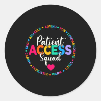 Patient access squad healthcare team patient care classic round sticker