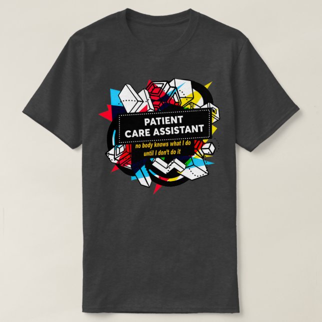 PATIENT CARE ASSISTANT Classic TShirt (Design Front)