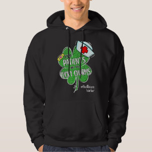 Patients Are Lucky Charms Healthcare Worker St Pat Hoodie