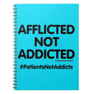 Patients Not Addicts Notebook