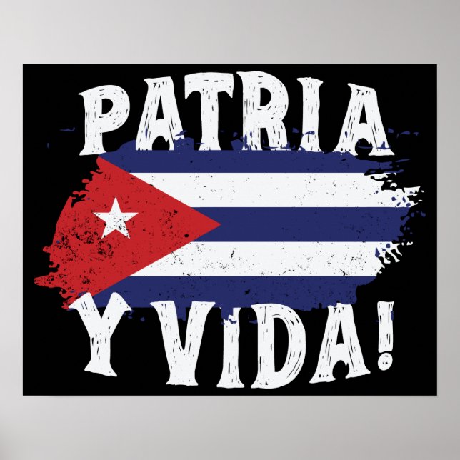 Patria Y Vida Free Cuba Libre Cuban Flag Poster (Front)