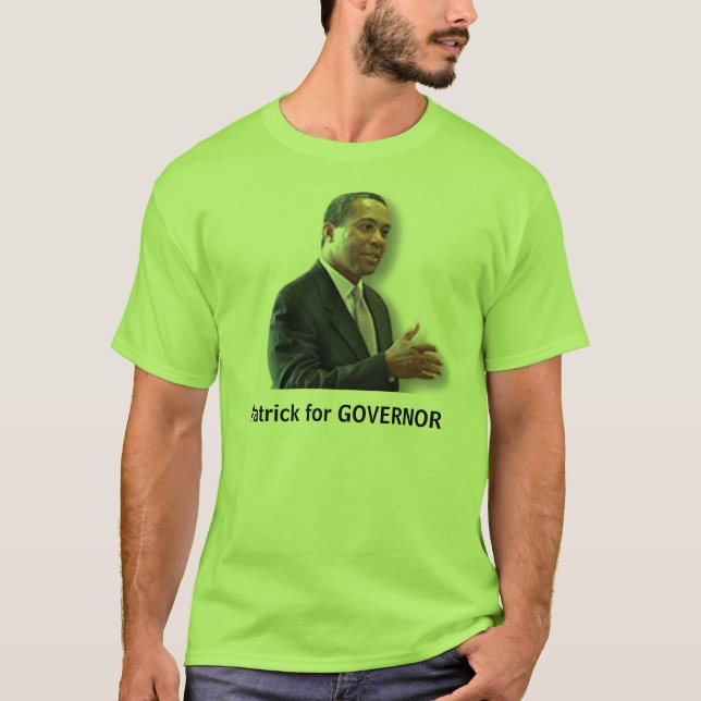 Patrick for GOVERNOR T-Shirt (Front)