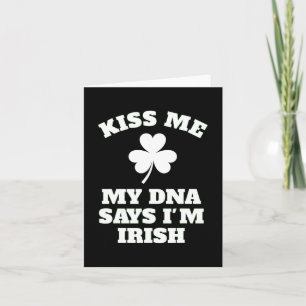 Patricks Day Kiss Me Funny Dna Test Irish  Card