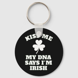 Patricks Day Kiss Me Funny Dna Test Irish  Key Ring