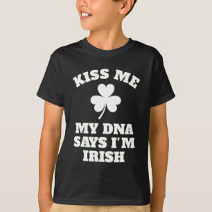 Patricks Day Kiss Me Funny Dna Test Irish T-Shirt