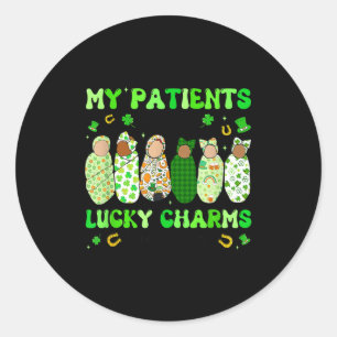 Patrick's Day Nurse My Patients Are My Lucky Nicu Classic Round Sticker