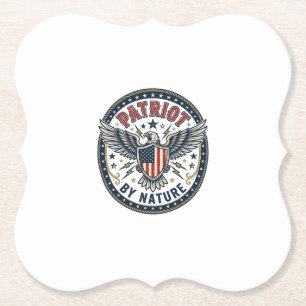 Patriot By Nature Patriotic Bold Patriotic Attitud Paper Coaster