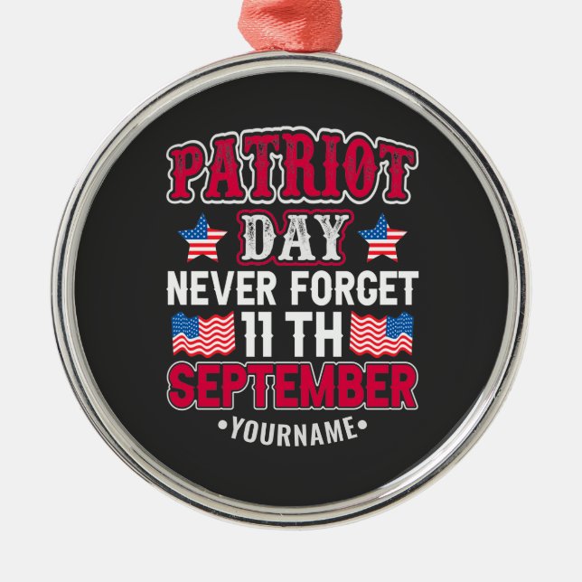 Patriot Day Never Forget 9 11 Metal Tree Decoration (Front)