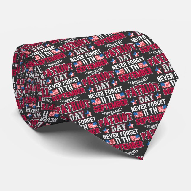 Patriot Day Never Forget 9 11 Tie (Rolled)