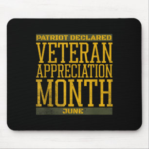 Patriot Declared Veteran Pride June Support Mouse Pad