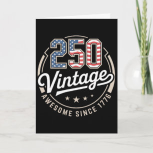 Patriotic 250 Vintage July 4th 2026 Usa - Proud Us Card