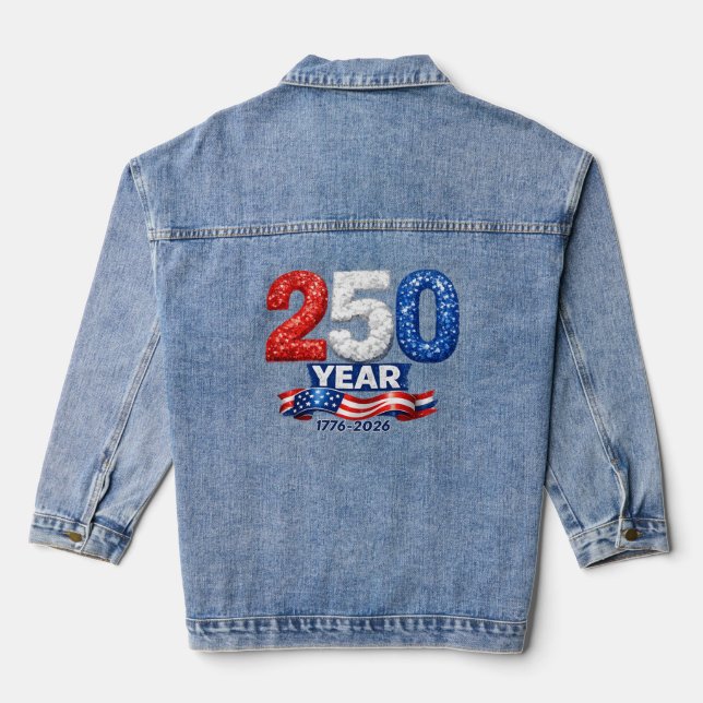 Patriotic 250 Year Birthday Denim Jacket (Back)