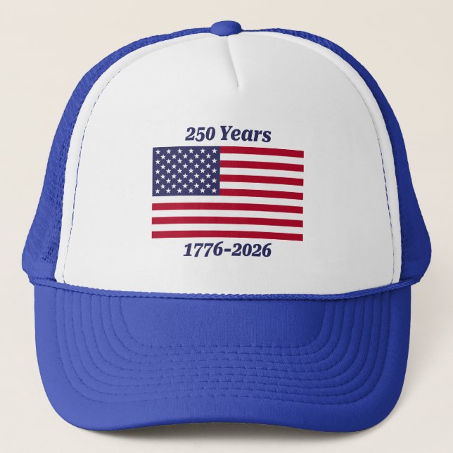 Patriotic 250 Years 1776-2026 Flag Trucker Hat (Front)