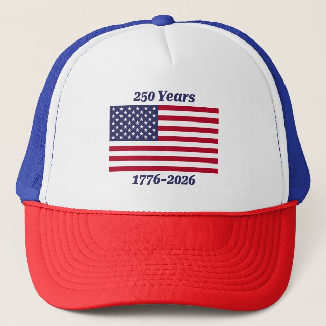 Patriotic 250 Years 1776-2026 Flag Trucker Hat (Front)