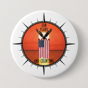 Patriotic "250 Years and Counting" Quote July 4th 7.5 Cm Round Badge