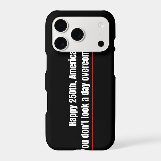 Patriotic 250th Funny iPhone Case Overcomplicated (Back)