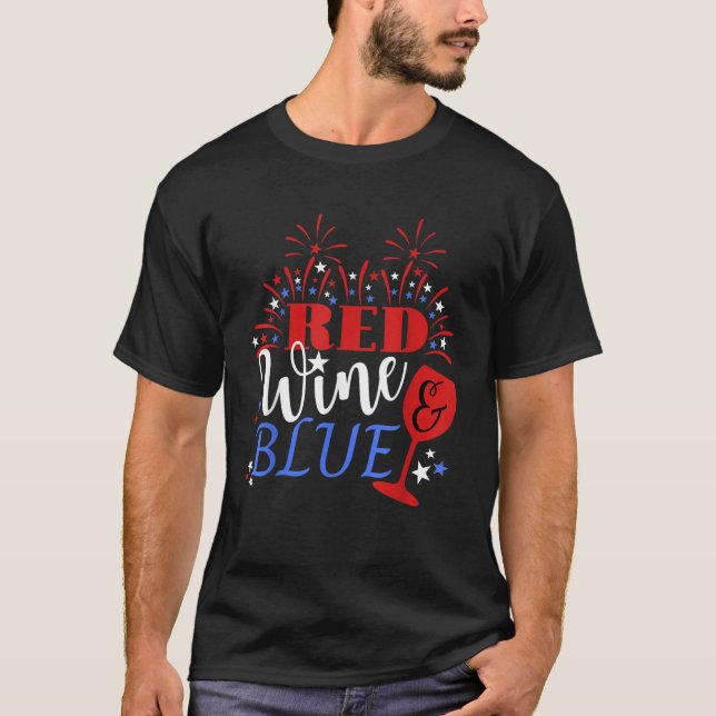 Patriotic 4th of July Funny Wine Humour Fourth Wom T-Shirt (Front)