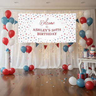 Patriotic 50th Birthday Welcome Banner