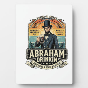 Patriotic Abraham Drinkin Retro Distressed Plaque