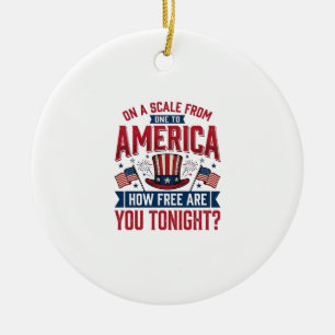 Patriotic America How Free Are You Tonight Shirt D Ceramic Tree Decoration