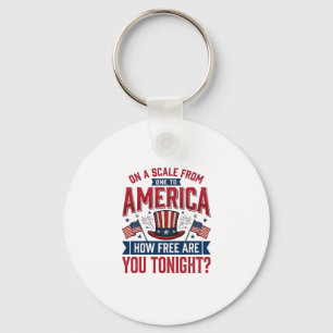 Patriotic America How Free Are You Tonight Shirt D Key Ring