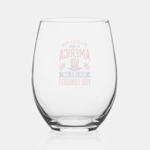 Patriotic America How Free Are You Tonight Shirt D Stemless Wine Glass