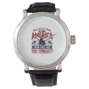 Patriotic America How Free Are You Tonight Shirt D Watch