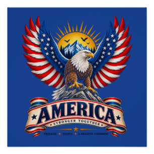 Patriotic America Stronger Together Poster
