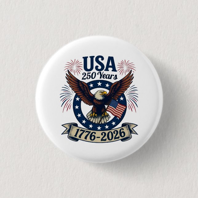 Patriotic American Eagle 250 Years 1776-2026 3 Cm Round Badge (Front)